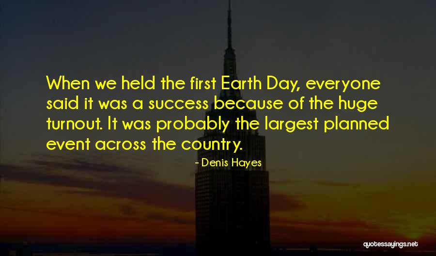Tvoja Quotes By Denis Hayes Tvoja Quotes By Denis Hayes