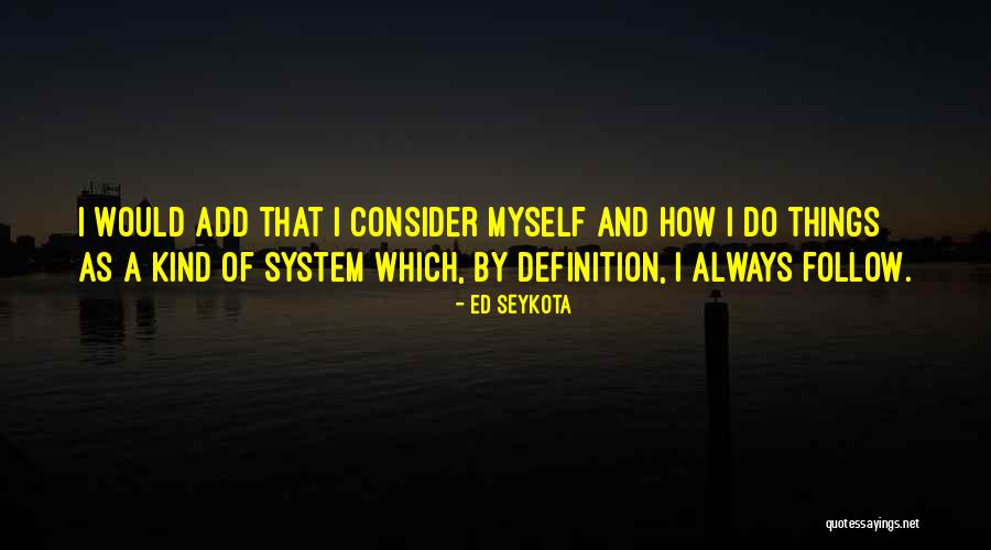 Tvorac Azbuke Quotes By Ed Seykota Tvorac Azbuke Quotes By Ed Seykota