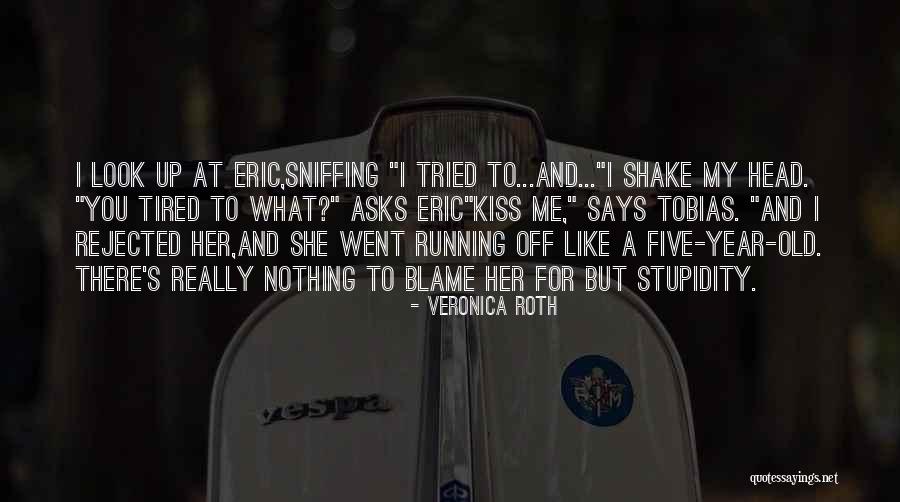 Tvorac Grada Quotes By Veronica Roth Tvorac Grada Quotes By Veronica Roth