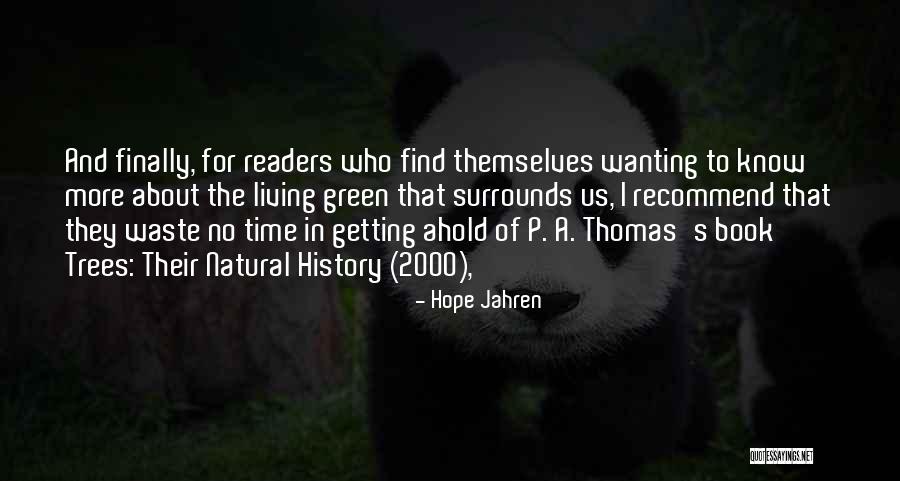 Tvoros Lenkijoje Quotes By Hope Jahren Tvoros Lenkijoje Quotes By Hope Jahren