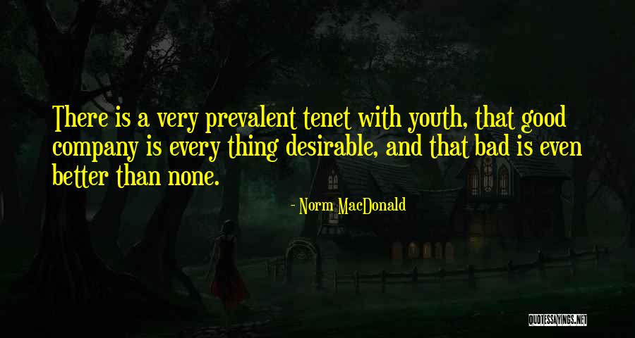 Tvorozhnaya Quotes By Norm MacDonald Tvorozhnaya Quotes By Norm MacDonald