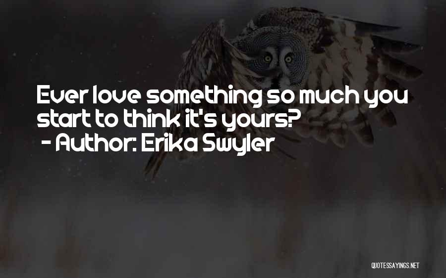 Tvrzene Quotes By Erika Swyler