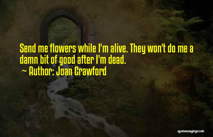 Tvrzene Quotes By Joan Crawford