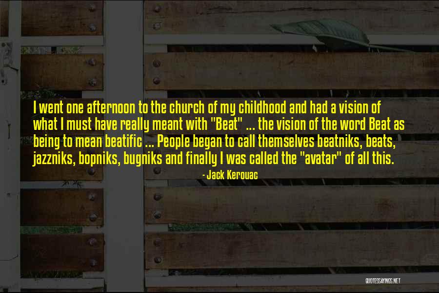 Twagirayezu Thadee Quotes By Jack Kerouac Twagirayezu Thadee Quotes By Jack Kerouac