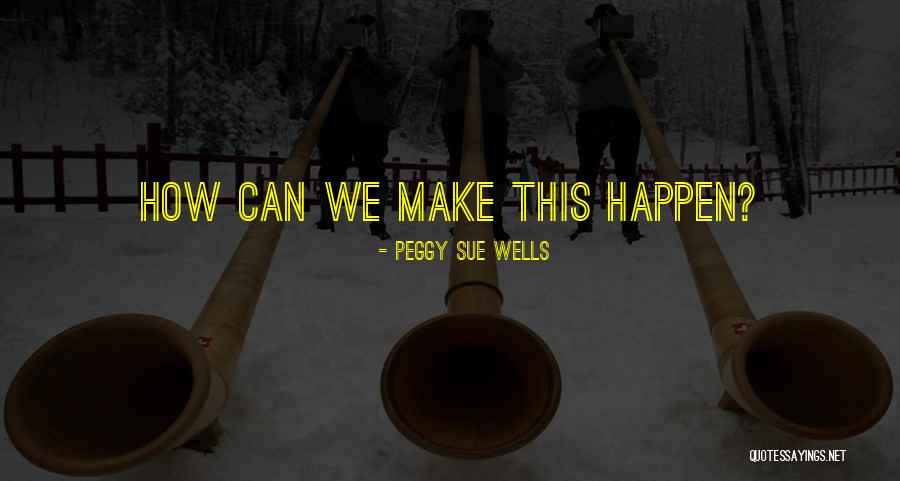 Twagirayezu Thadee Quotes By Peggy Sue Wells Twagirayezu Thadee Quotes By Peggy Sue Wells