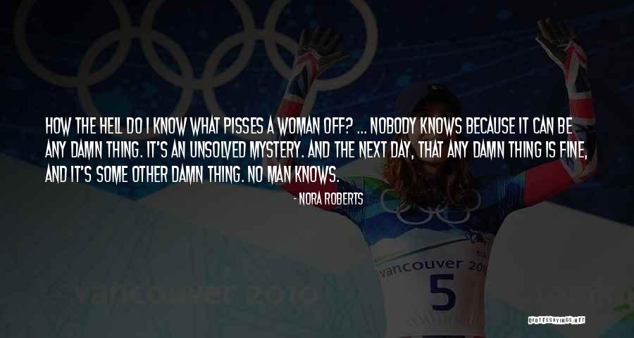 Twahirwa Emmanuel Quotes By Nora Roberts Twahirwa Emmanuel Quotes By Nora Roberts