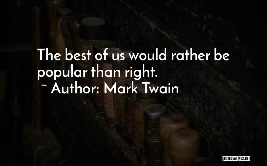 Twain Quotes By Mark Twain