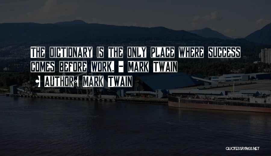 Twain Quotes By Mark Twain