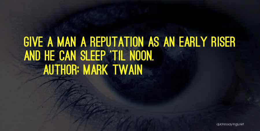 Twain Quotes By Mark Twain