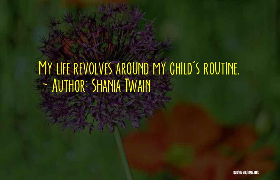 Twain's Quotes By Shania Twain