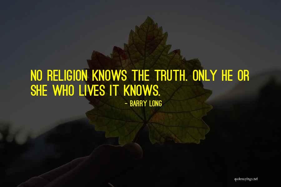 Twarog Smietankowy Quotes By Barry Long Twarog Smietankowy Quotes By Barry Long