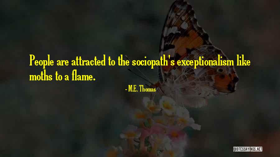 Twarz Meska Quotes By M.E. Thomas Twarz Meska Quotes By M.E. Thomas