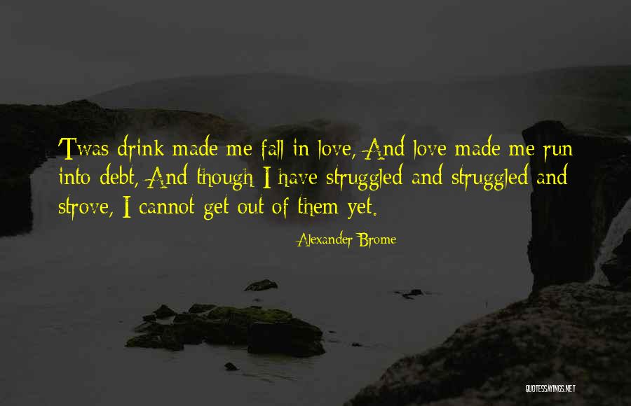 Twas Quotes By Alexander Brome Twas Quotes By Alexander Brome