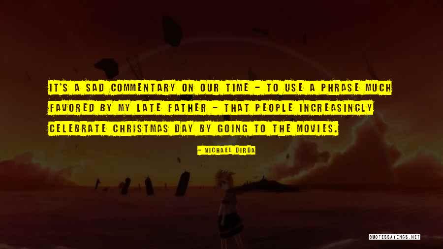 Twattery Quotes By Michael Dirda Twattery Quotes By Michael Dirda