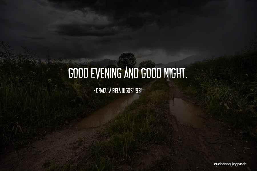 Twb Quotes By Dracula Bela Lugosi 1931 Twb Quotes By Dracula Bela Lugosi 1931