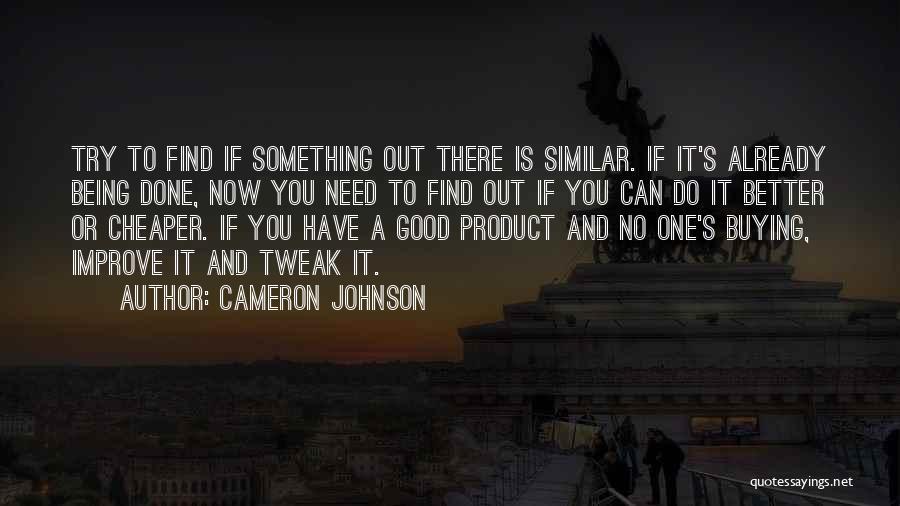 Tweak Quotes By Cameron Johnson