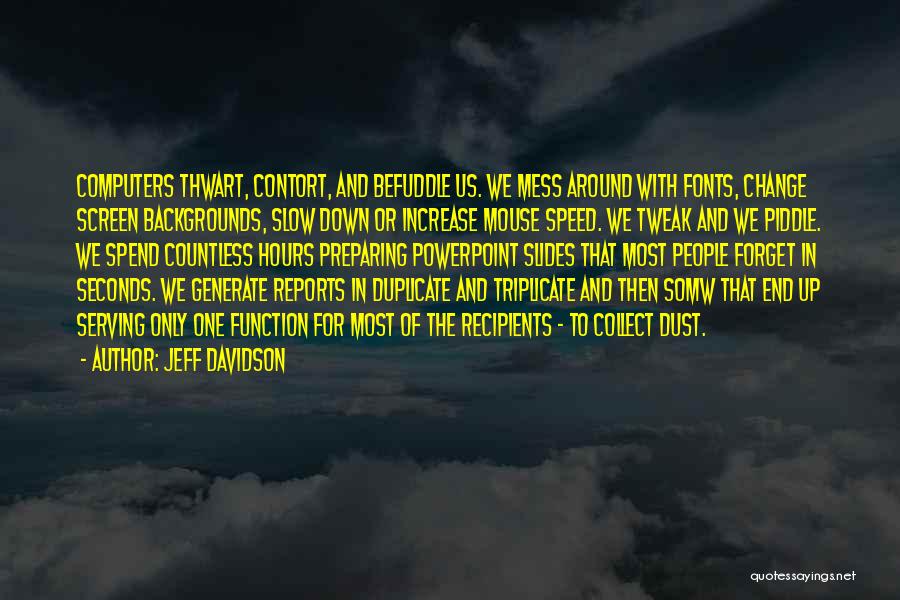 Tweak Quotes By Jeff Davidson