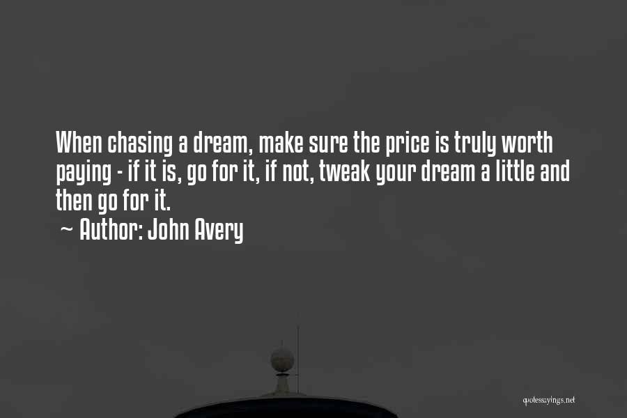 Tweak Quotes By John Avery