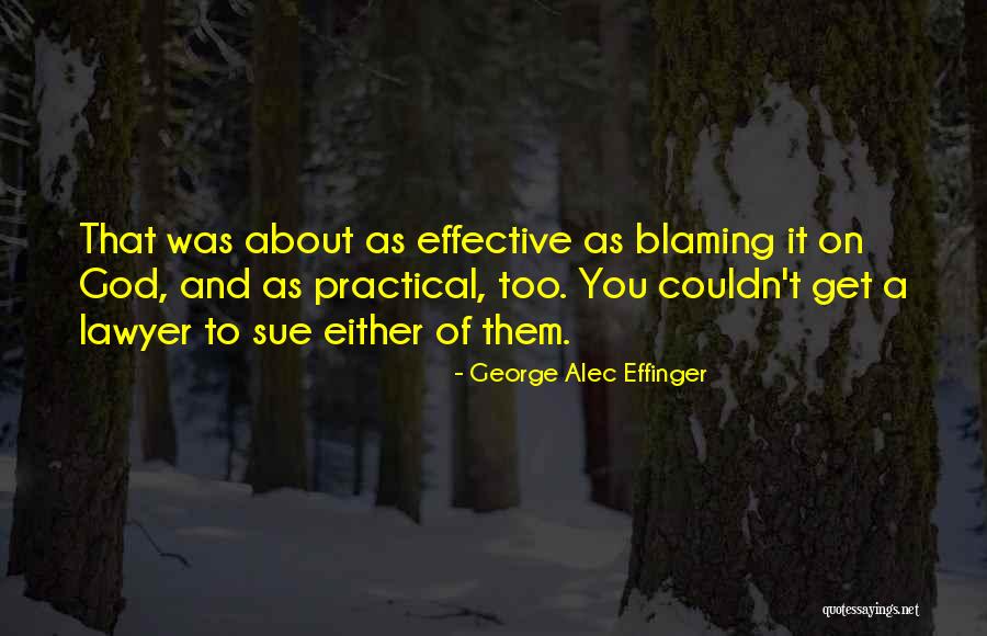 Tweakshot Quotes By George Alec Effinger Tweakshot Quotes By George Alec Effinger