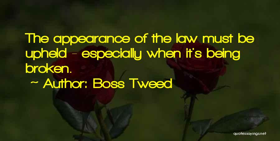 Tweed Quotes By Boss Tweed