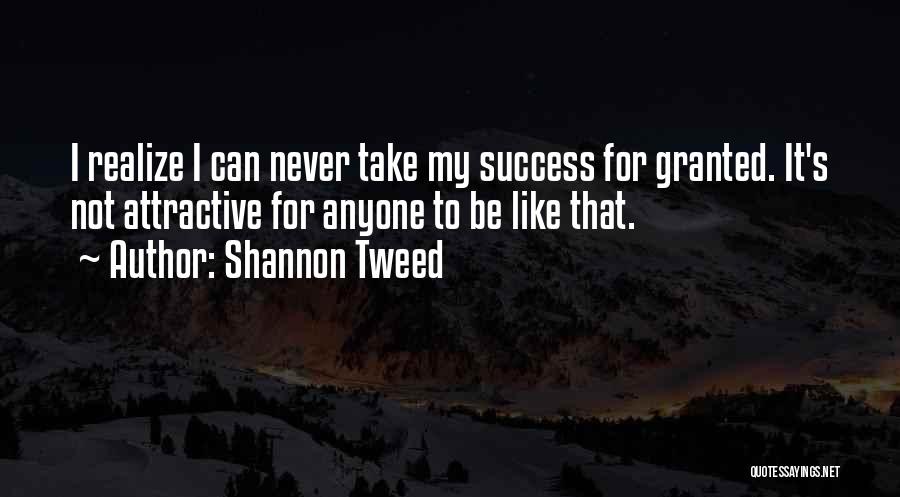 Tweed Quotes By Shannon Tweed