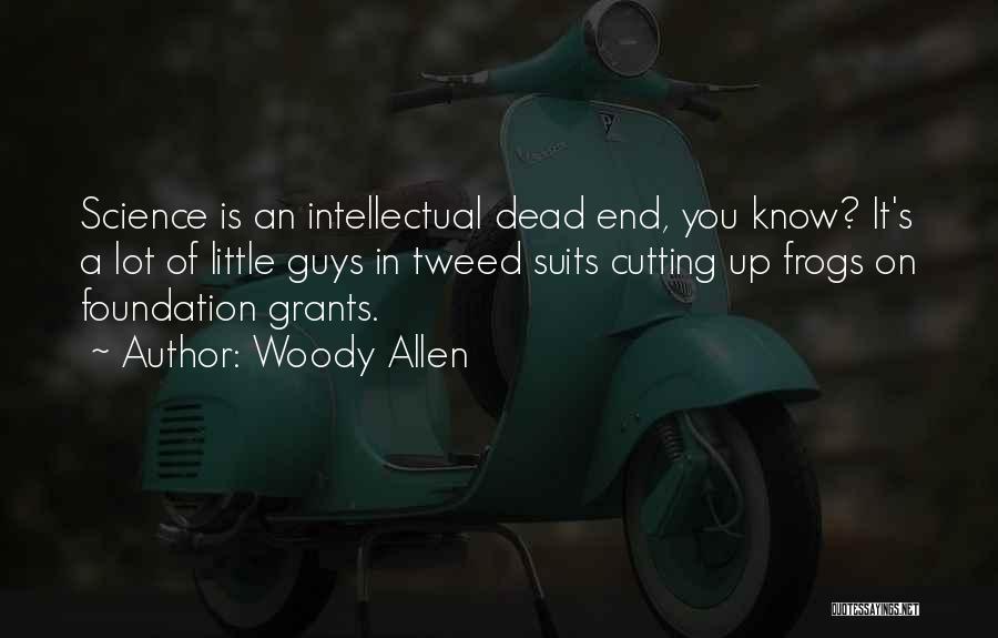Tweed Quotes By Woody Allen