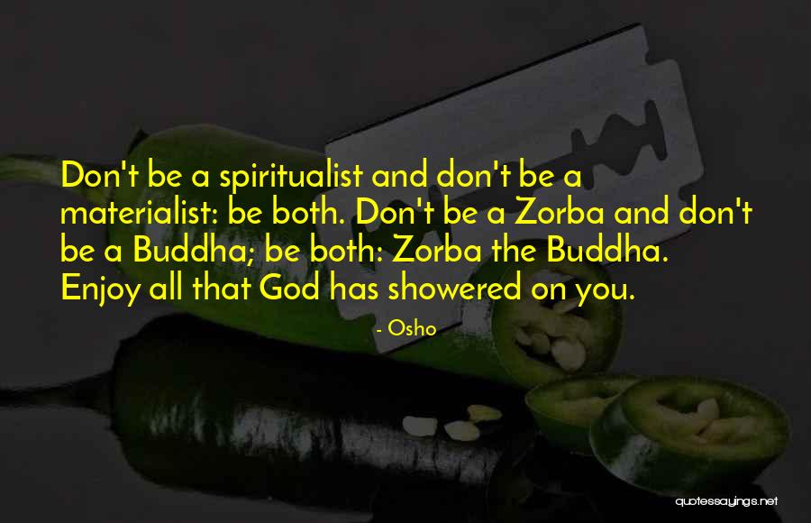 Tweede Kamer Quotes By Osho Tweede Kamer Quotes By Osho