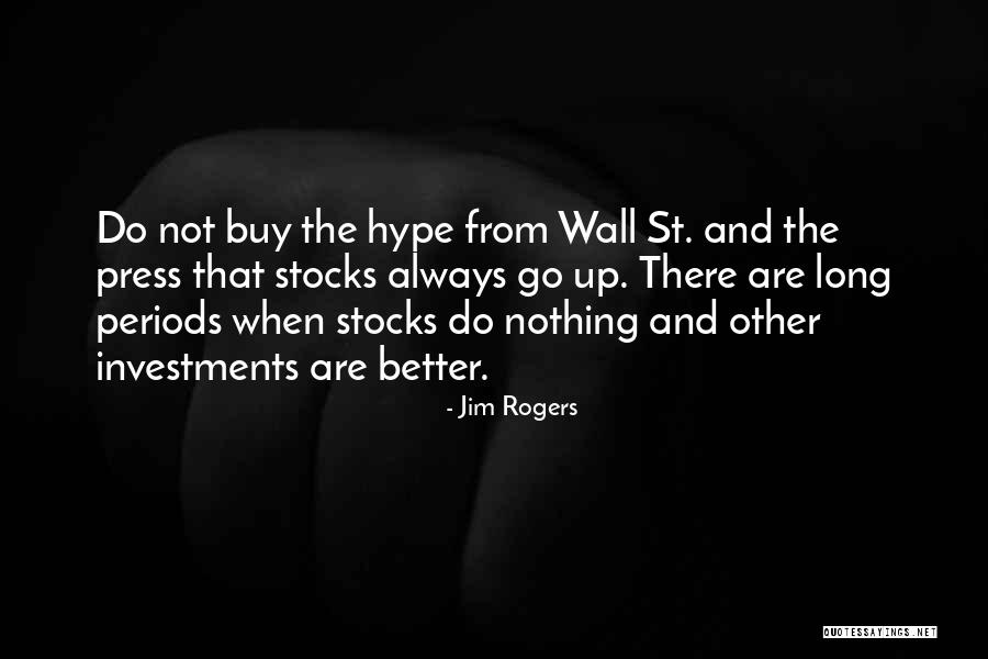 Tweedzhands Quotes By Jim Rogers Tweedzhands Quotes By Jim Rogers