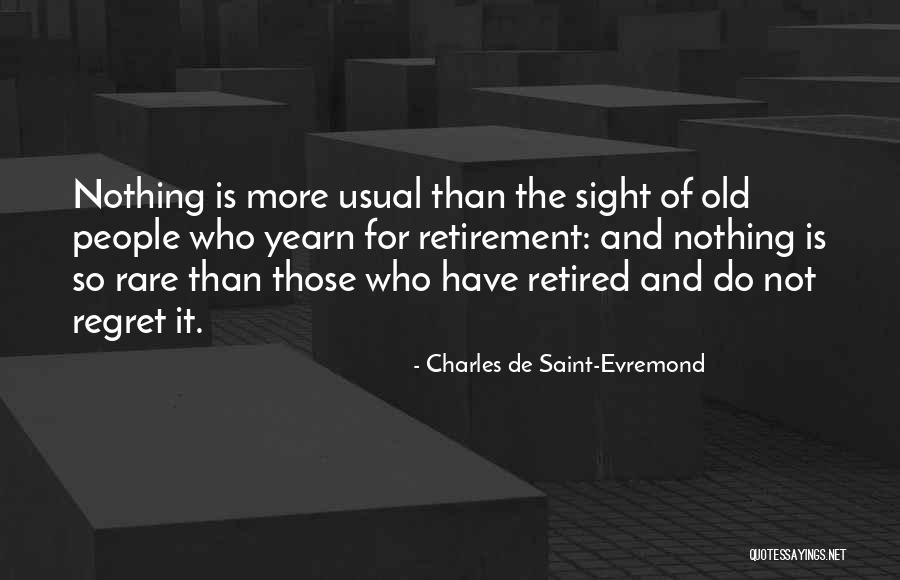 Tweeks Dad Quotes By Charles De Saint-Evremond Tweeks Dad Quotes By Charles De Saint-Evremond