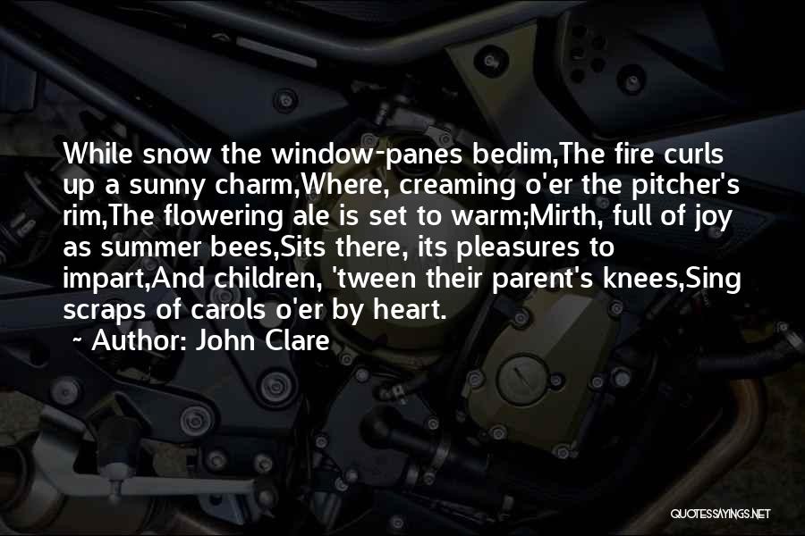 Tween Quotes By John Clare