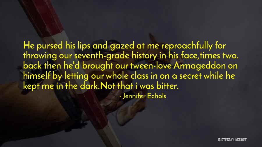 Tween Times Quotes By Jennifer Echols Tween Times Quotes By Jennifer Echols