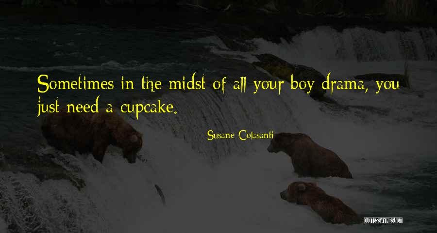 Tween Times Quotes By Susane Colasanti