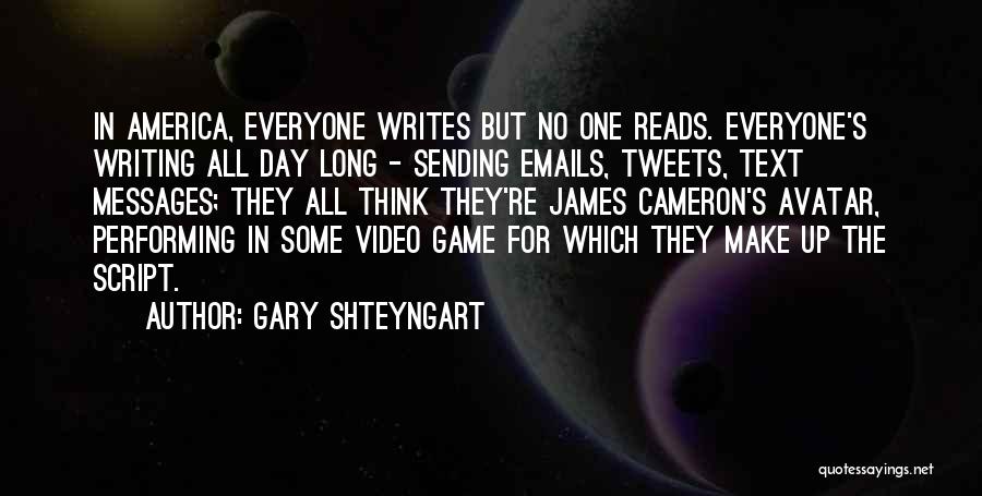 Tweets Quotes By Gary Shteyngart
