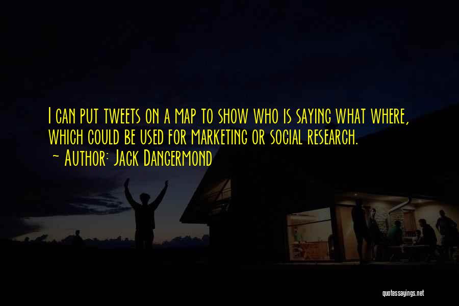 Tweets Quotes By Jack Dangermond
