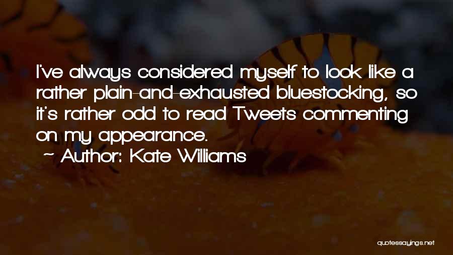Tweets Quotes By Kate Williams