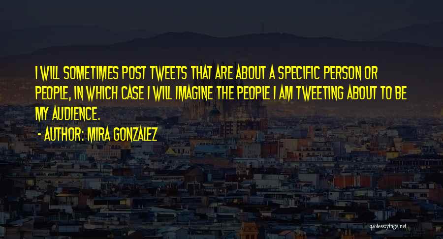 Tweets Quotes By Mira Gonzalez