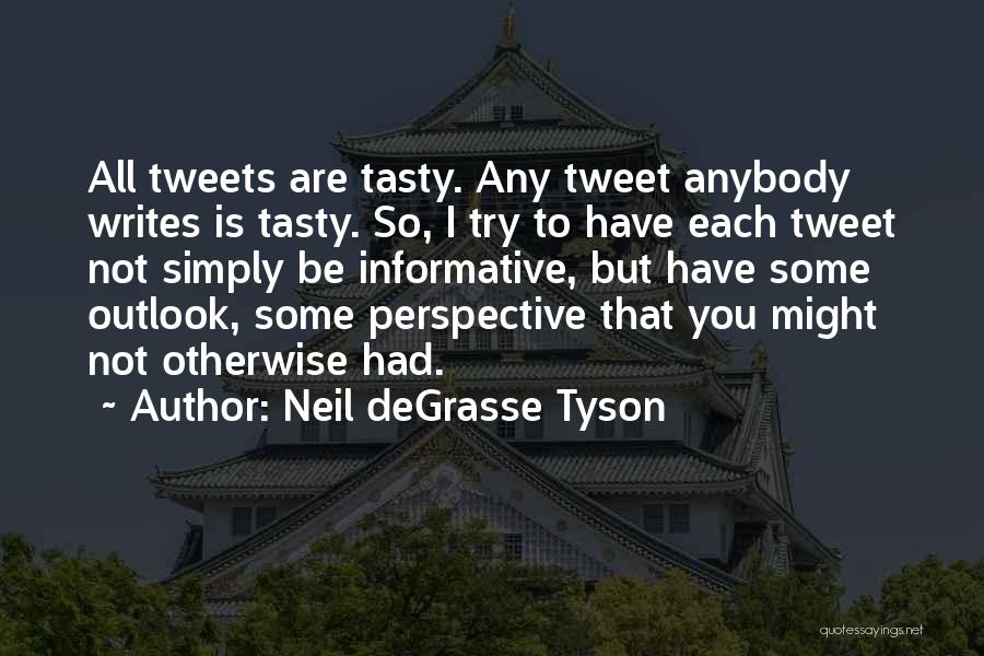 Tweets Quotes By Neil DeGrasse Tyson