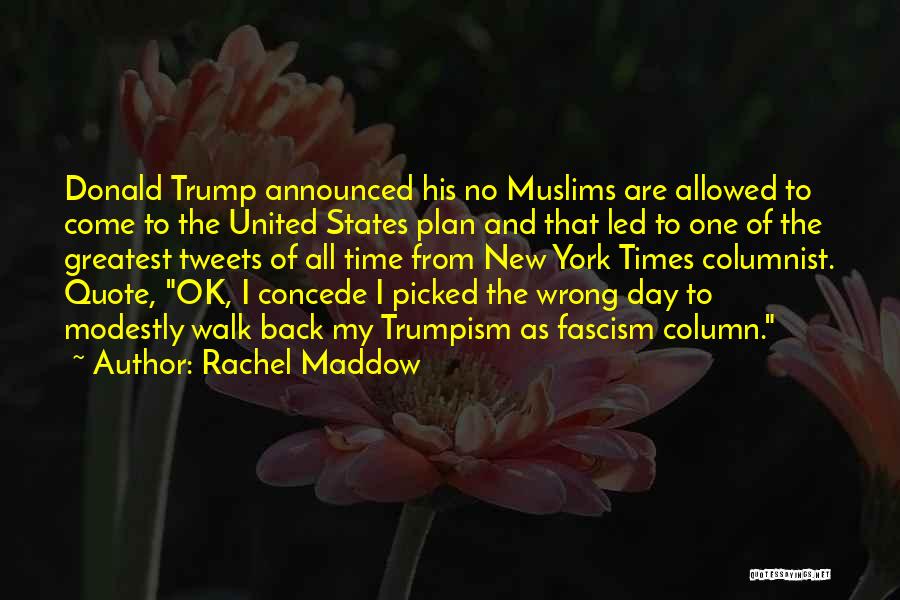 Tweets Quotes By Rachel Maddow