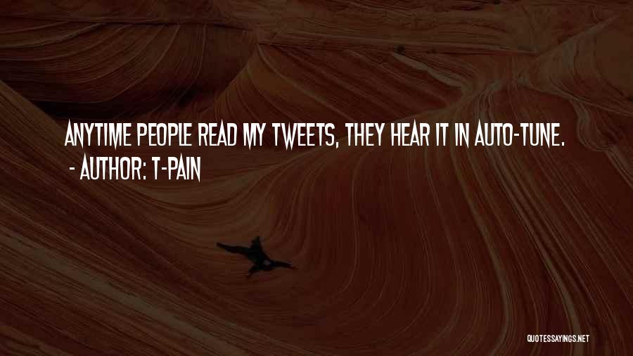 Tweets Quotes By T-Pain