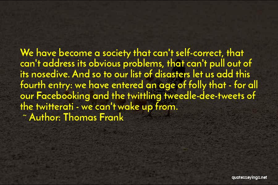 Tweets Quotes By Thomas Frank
