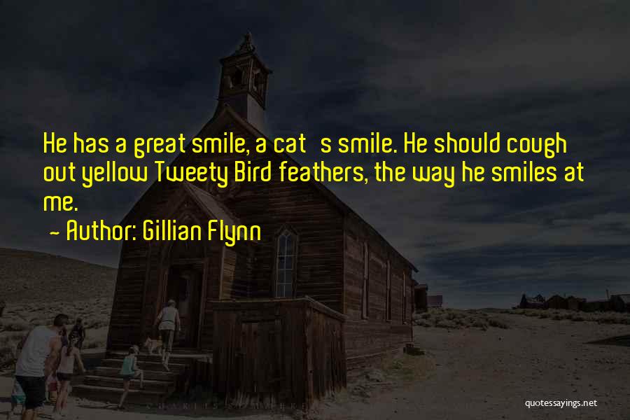 Tweety Quotes By Gillian Flynn