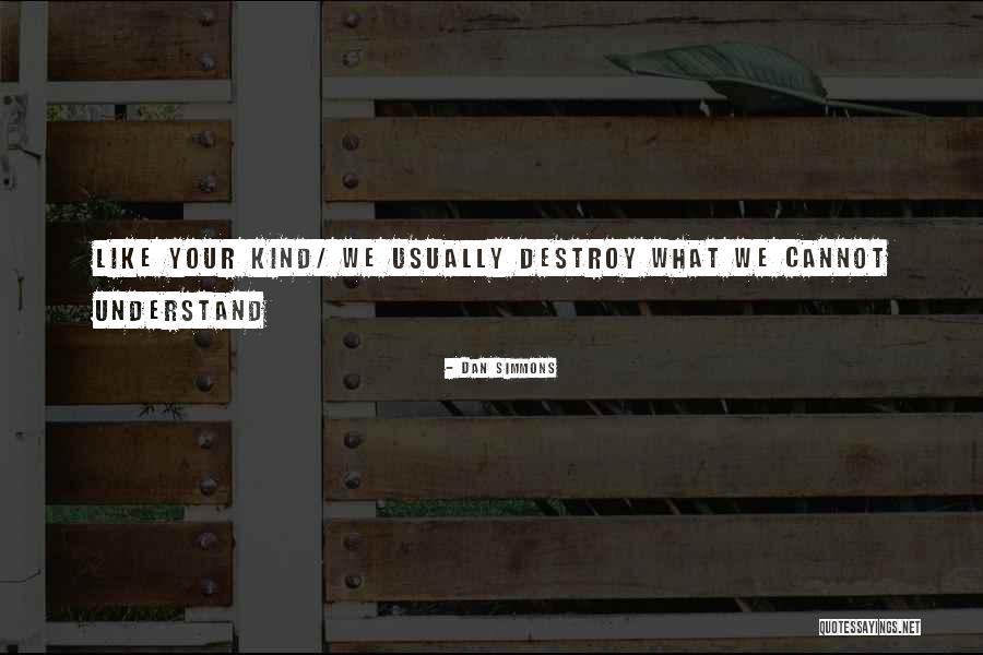Tweezed Bald Quotes By Dan Simmons Tweezed Bald Quotes By Dan Simmons