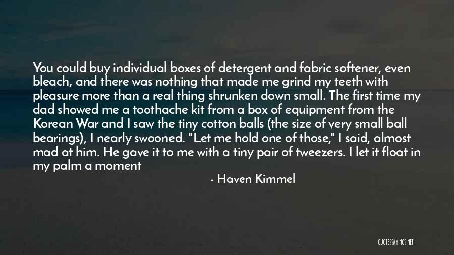 Tweezers Quotes By Haven Kimmel