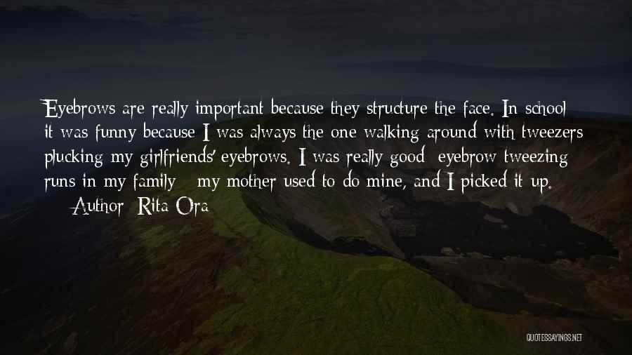 Tweezers Quotes By Rita Ora