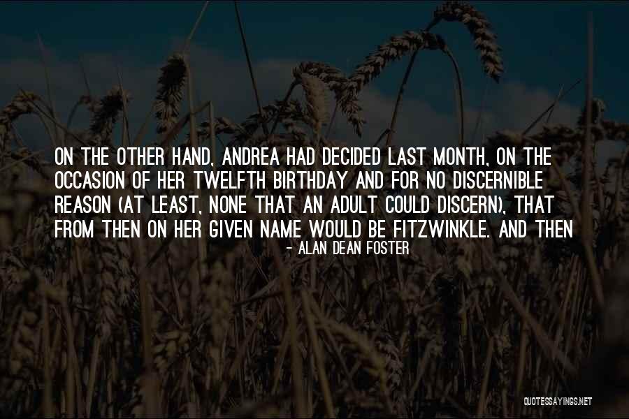 Twelfth Quotes By Alan Dean Foster Twelfth Quotes By Alan Dean Foster