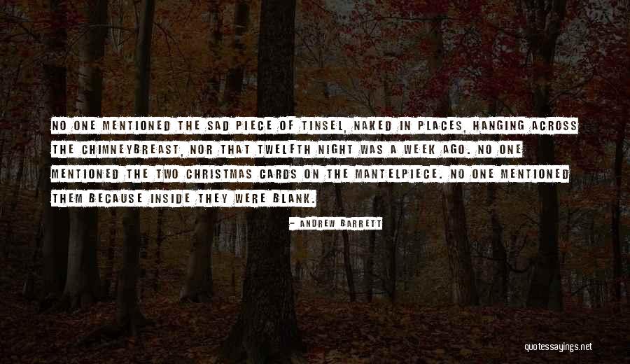 Twelfth Quotes By Andrew Barrett Twelfth Quotes By Andrew Barrett