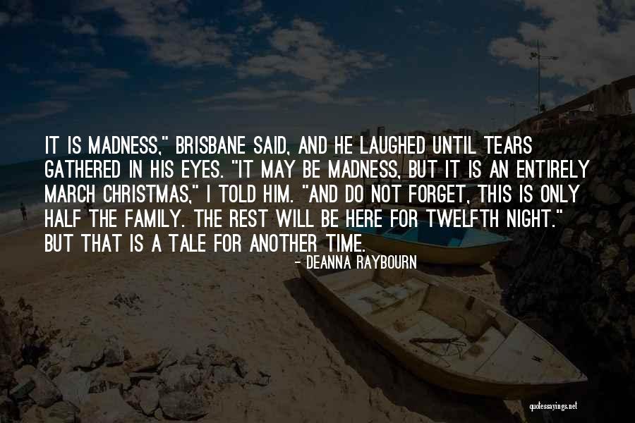 Twelfth Quotes By Deanna Raybourn Twelfth Quotes By Deanna Raybourn