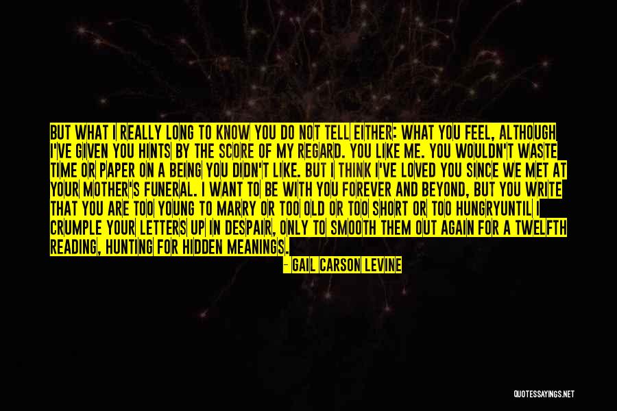 Twelfth Quotes By Gail Carson Levine Twelfth Quotes By Gail Carson Levine