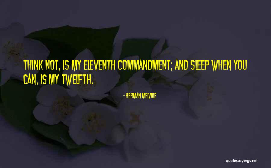 Twelfth Quotes By Herman Melville