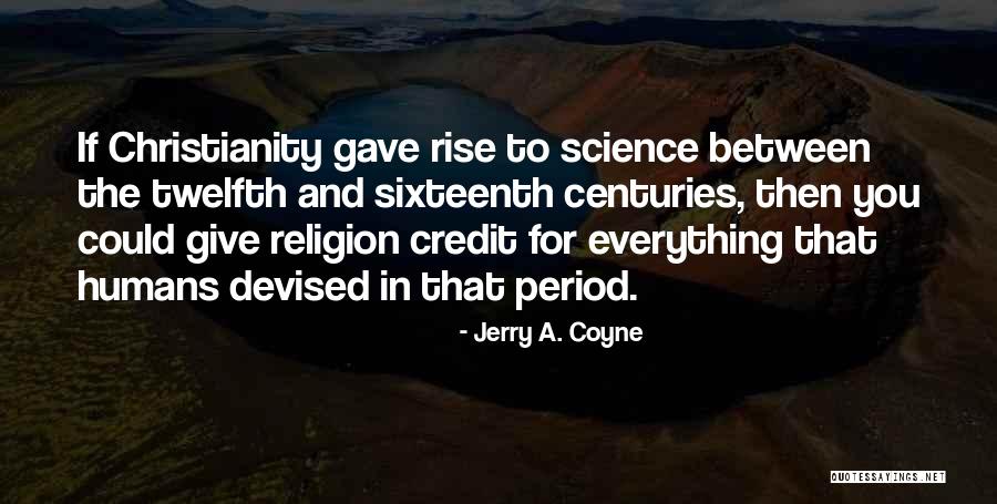Twelfth Quotes By Jerry A. Coyne Twelfth Quotes By Jerry A. Coyne